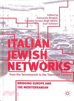 Italian Jewish Networks from the Seventeenth to the Twentieth Century ― Bridging Europe and the Mediterranean