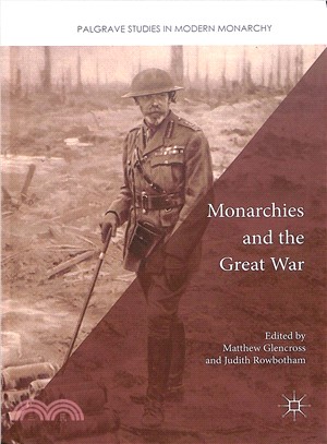 Monarchies and the Great War