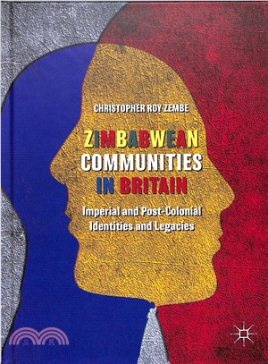 Zimbabwean Communities in Britain ― Imperial and Post-colonial Identities and Legacies