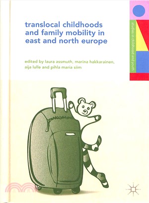 Translocal Childhoods and Family Mobility in East and North Europe