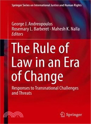 The Rule of Law in an Era of Change ― Responses to Transnational Challenges and Threats