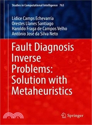 Fault Diagnosis Inverse Problems ― Solution With Metaheuristics