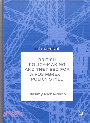 British Policy-making and the Need for a Post-brexit Policy Style
