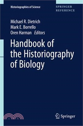 Handbook of the Historiography of Biology