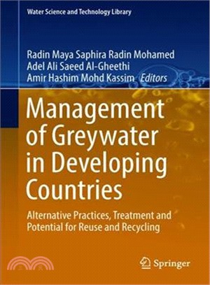 Management of Greywater in Developing Countries ― Alternative Practices, Treatment and Potential for Reuse and Recycling