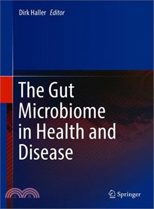 The Gut Microbiome in Health and Disease