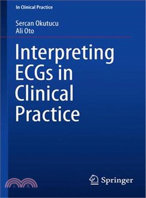 Interpreting Ecgs in Clinical Practice