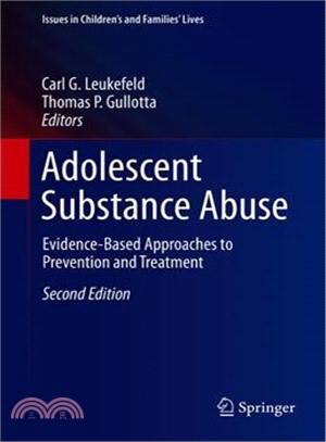 Adolescent Substance Abuse ― Evidence-based Approaches to Prevention and Treatment