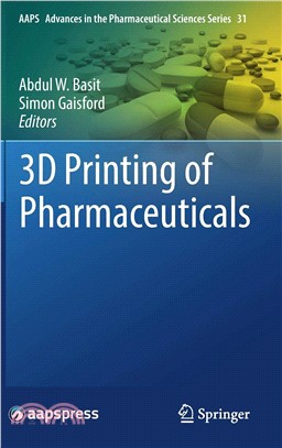 3D Printing of Pharmaceuticals (AAPS Advances in the Pharmaceutical Sciences Series)