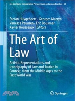 The Art of Law ― Artistic Representations and Iconography of Law and Justice in Context, from the Middle Ages to the First World War