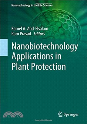Nanobiotechnology Applications in Plant Protection (Nanotechnology in the Life Sciences)