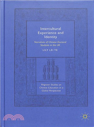 Intercultural Experience and Identity ― Narratives of Chinese Doctoral Students in the Uk