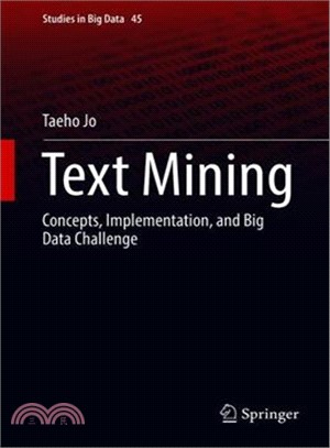 Text Mining ― Concepts, Implementation, and Big Data Challenge