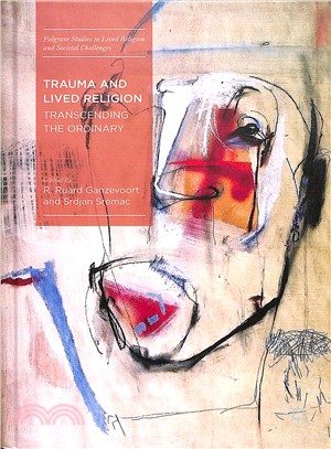 Trauma and Lived Religion ― Transcending the Ordinary