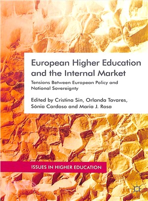 European Higher Education and the Internal Market ― Tensions Between European Policy and National Sovereignty
