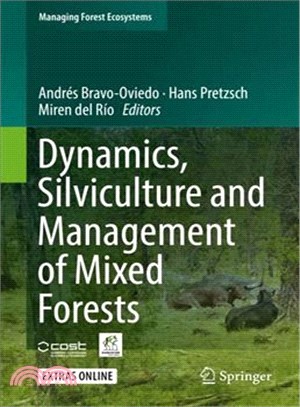 Dynamics, Silviculture and Management of Mixed Forests