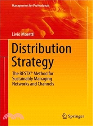 Distribution Strategy ― The Bestx Method for Managing Networks and Channels Sustainably