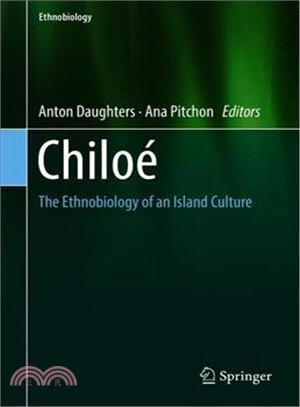 Chiloe ― The Ethnobiology of an Island Culture