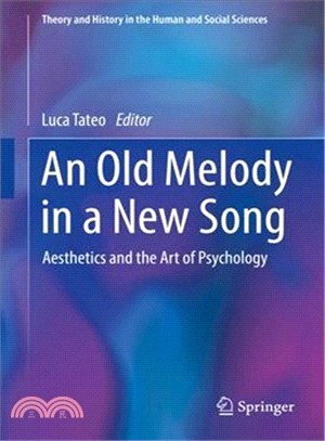 An Old Melody in a New Song ― Aesthetics and the Art of Psychology