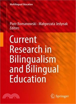 Current Research in Bilingualism and Bilingual Education