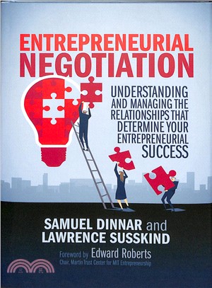 Entrepreneurial Negotiation ― Understanding and Managing the Relationships That Determine Your Entrepreneurial Success