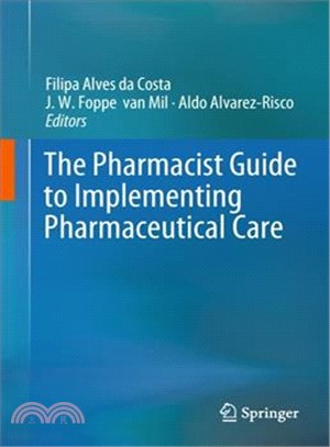 The Pharmacist Guide to Implementing Pharmaceutical Care
