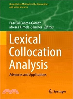 Lexical Collocation Analysis ― Advances and Applications