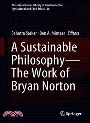 A Sustainable Philosophy - the Work of Bryan Norton