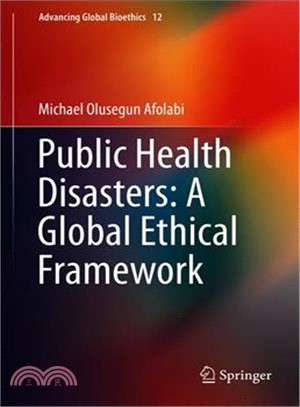 Public Health Disasters ― A Global Ethical Framework