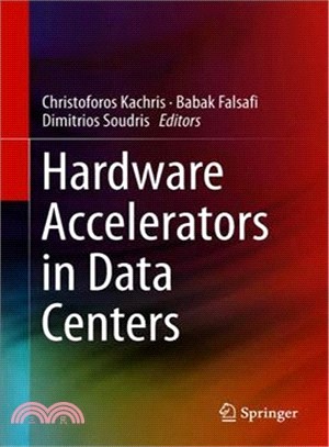 Hardware Accelerators in Data Centers