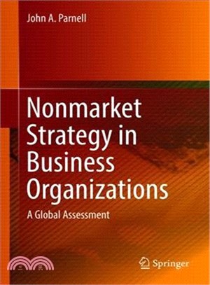 Nonmarket Strategy in Business Organizations ― A Global Assessment