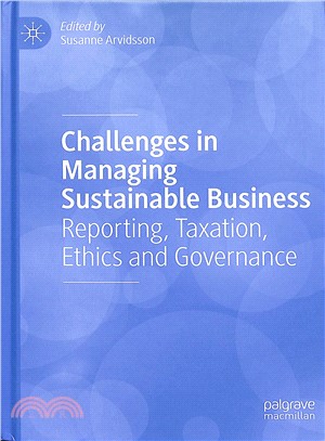 Challenges in Managing Sustainable Business ― Reporting, Taxation, Ethics and Governance