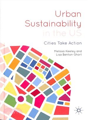 Urban Sustainability in the Us ― Cities Take Action