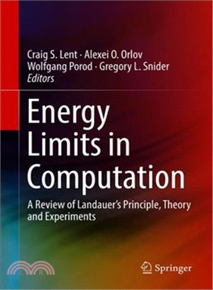 Energy Limits in Computation ― A Review of Landauer Principle, Theory and Experiments