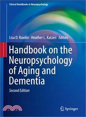 Handbook on the Neuropsychology of Aging and Dementia