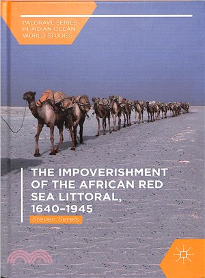 The Impoverishment of the African Red Sea Littoral, 1640-1945