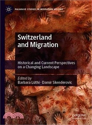 Switzerland and Migration ― Historical and Current Perspectives on a Changing Landscape