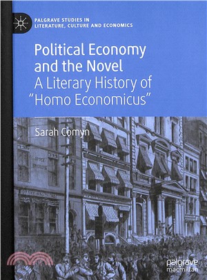 Political Economy and the Novel ― A Literary History of Homo Economicus