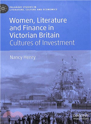 Women, Literature and Finance in Victorian Britain ― Cultures of Investment