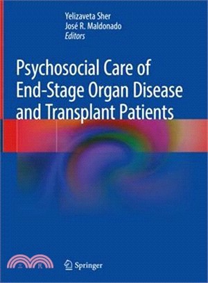 Psychosocial Care of End-stage Organ Disease and Transplant Patients