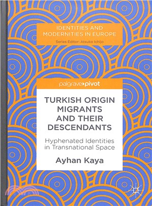 Turkish Origin Migrants and Their Descendants ― Hyphenated Identities in Transnational Space