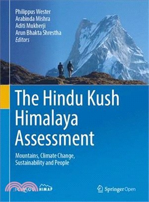 The Hindu Kush Himalaya Assessment ― Mountains, Climate Change, Sustainability and People