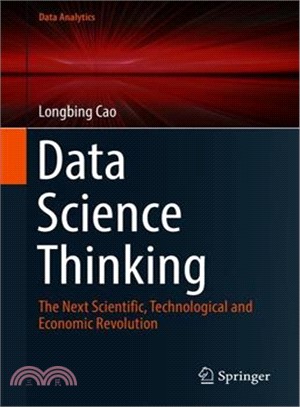 Data Science Thinking ― The Next Scientific, Technological and Economic Revolution