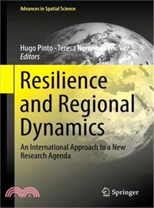 Resilience and Regional Dynamics ― An International Approach to a New Research Agenda