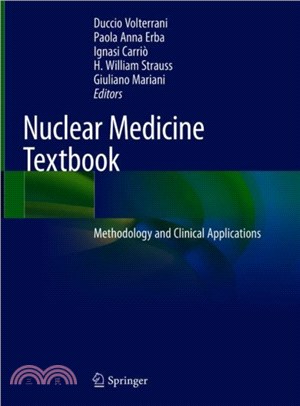 Nuclear Medicine Textbook：Methodology and Clinical Applications