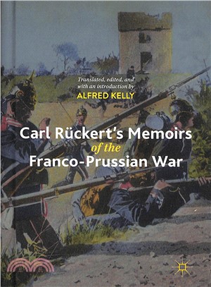 Carl Rkert's Memoirs of the Franco-prussian War