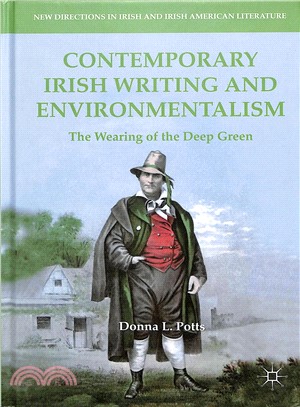 Contemporary Irish Writing and Environmentalism ― The Wearing of the Deep Green