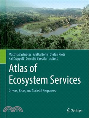 Atlas of Ecosystem Services ― Drivers, Risks, and Societal Responses