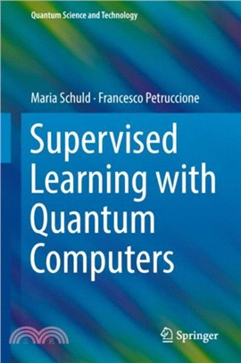 Supervised Learning with Quantum Computers