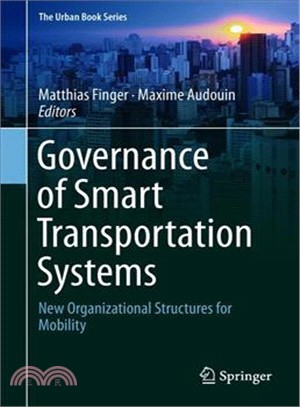 The Governance of Smart Transportation Systems ― Towards New Organizational Structures for the Development of Shared, Automated, Electric and Integrated Mobility